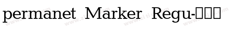 permanet Marker Regu字体转换